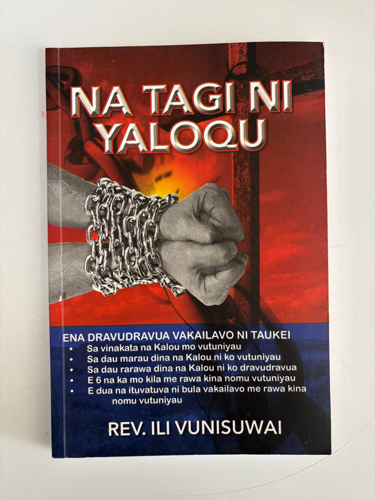 Na Tagi ni Yaloqu by Rev Ili Vunisuwai
